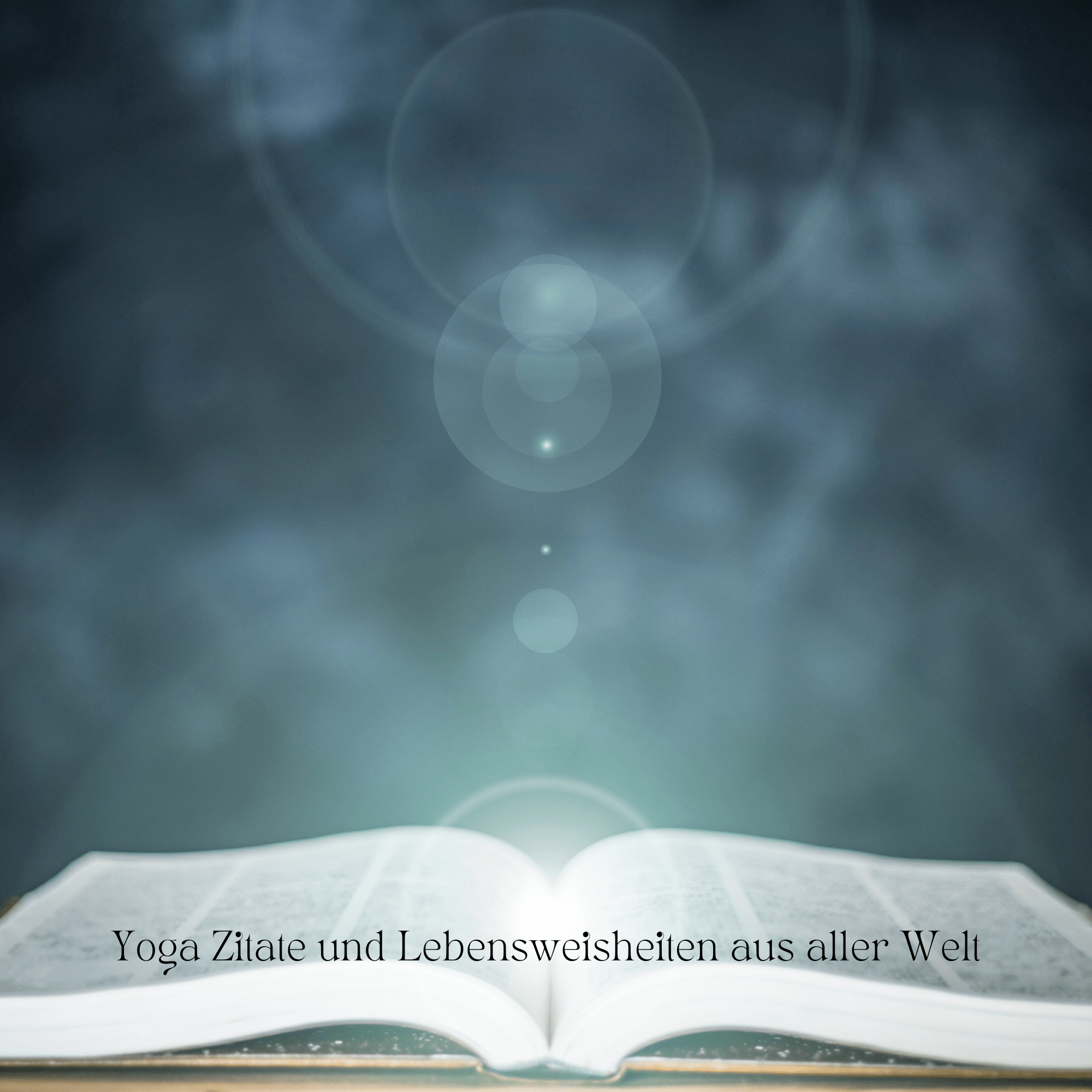 Zitate buddhistische Weisheiten aus aller Welt